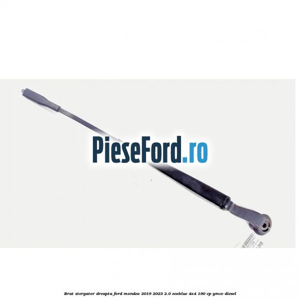 Brat stergator dreapta Ford Mondeo 2019-2023 2.0 EcoBlue 4x4 190 cp