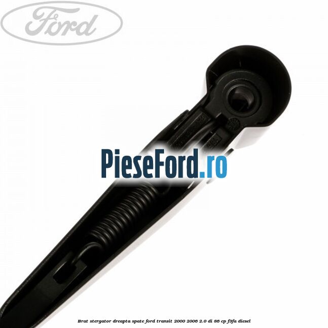 Brat stergator dreapta spate Ford Transit 2000-2006 2.0 DI 86 cp F3FA diesel