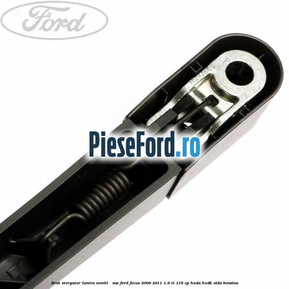 Brat stergator luneta combi / suv Ford Focus 2008-2011 1.6 Ti 115 cp Brat stergator luneta combi / suv Ford Focus 2008-2011 1.6 Ti 115 cp HXDA, HXDB, SIDA benzina