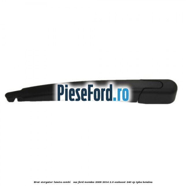 Brat stergator luneta combi / suv Ford Mondeo 2008-2014 2.0 EcoBoost 240 cp TPBA benzina