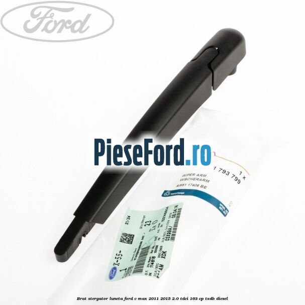 Brat stergator luneta Ford C-Max 2011-2015 2.0 TDCi 163 cp TXDB diesel