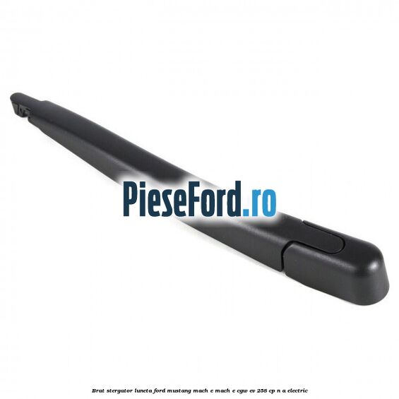 Brat stergator luneta Ford Mustang Mach-E MACH-E (CGW) EV 258 cp n/a electric