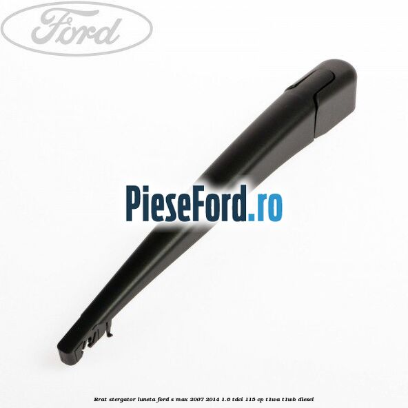 Brat stergator luneta Ford S-Max 2007-2014 1.6 TDCi 115 cp