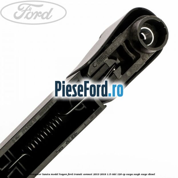 Brat stergator luneta model hayon Ford Transit Connect 2013-2018 1.5 TDCi 120 cp Brat stergator luneta model hayon Ford Transit Connect 2013-2018 1.5 TDCi 120 cp XWGA, XWGB, XWGC diesel