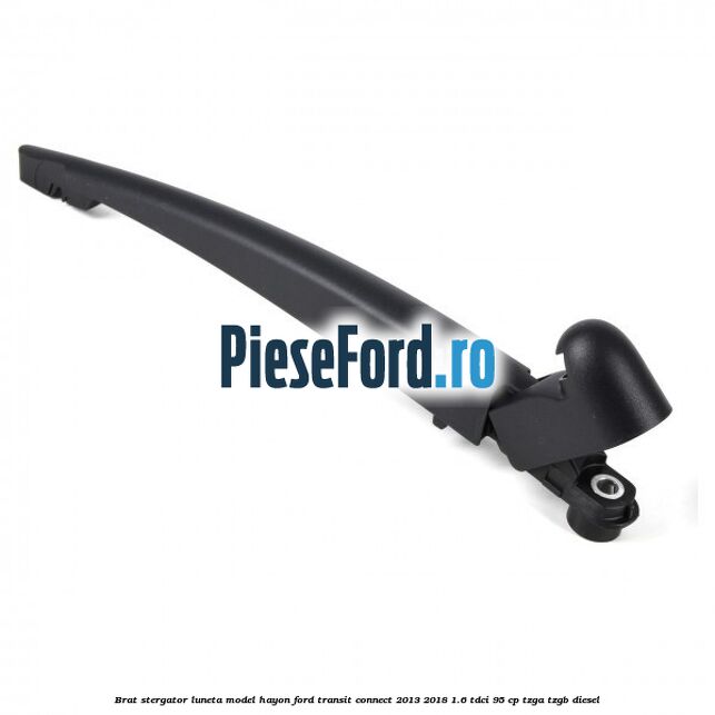 Brat stergator luneta model hayon Ford Transit Connect 2013-2018 1.6 TDCi 95 cp TZGA, TZGB diesel