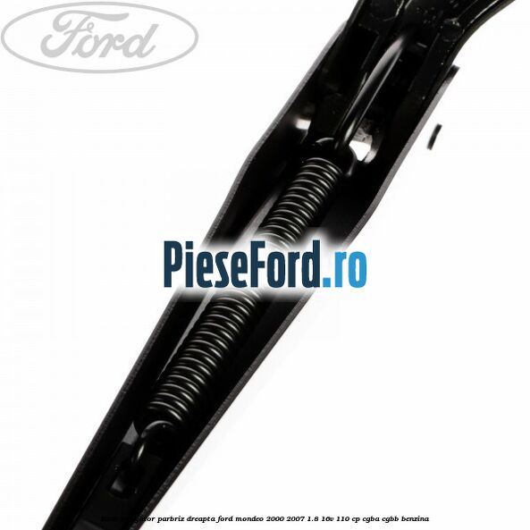 Brat stergator parbriz dreapta Ford Mondeo 2000-2007 1.8 16V 110 cp CGBA, CGBB benzina