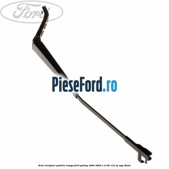 Brat stergator parbriz stanga Ford Galaxy 2000-2006 1.9 TDI 115 cp AUY diesel