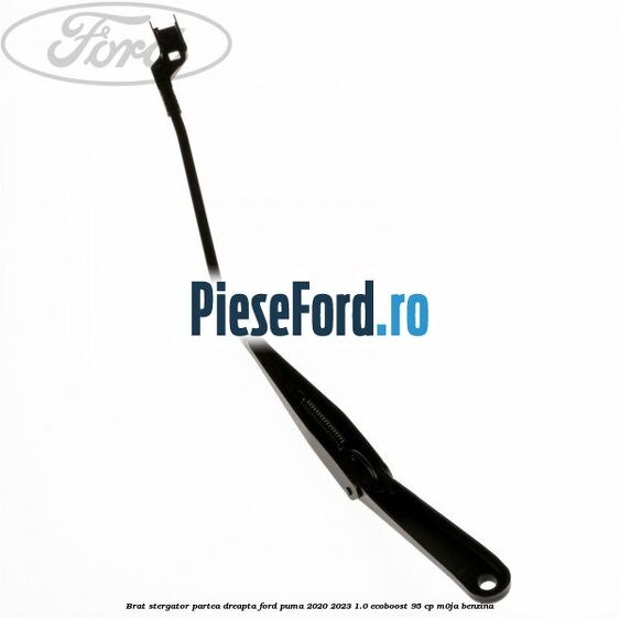 Brat stergator partea dreapta Ford Puma 2020-2023 1.0 EcoBoost 95 cp M0JA benzina