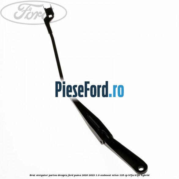Brat stergator partea dreapta Ford Puma 2020-2023 1.0 EcoBoost mHEV 125 cp B7JA, B7JB Hybrid