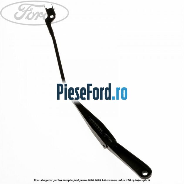 Brat stergator partea dreapta Ford Puma 2020-2023 1.0 EcoBoost mHEV 155 cp BZJA Hybrid