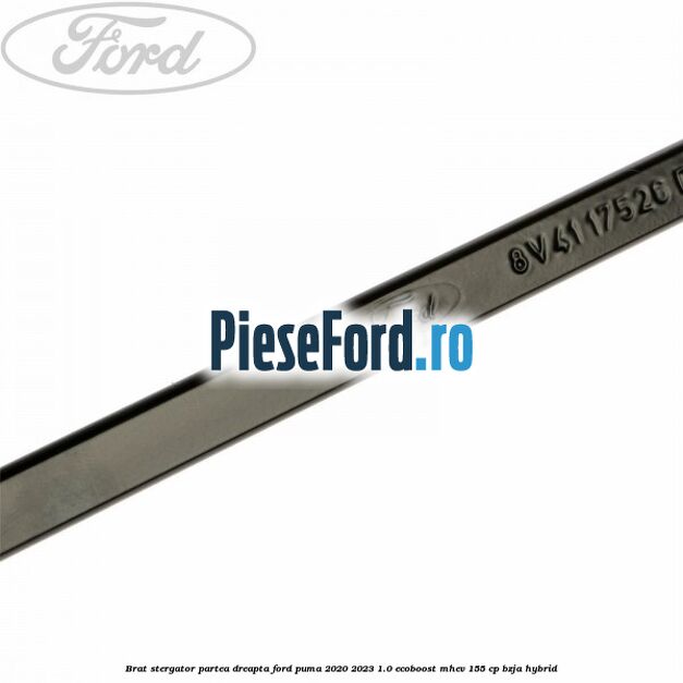 Brat stergator partea dreapta Ford Puma 2020-2023 1.0 EcoBoost mHEV 155 cp BZJA Hybrid