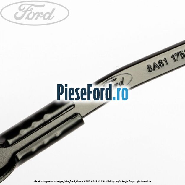 Brat stergator stanga fata Ford Fiesta 2008-2012 1.6 Ti 120 cp HXJA, HXJB, HXJE, RVJA benzina