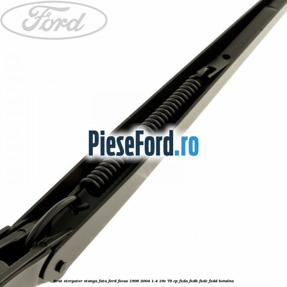 Brat stergator stanga fata Ford Focus 1998-2004 1.4 16V 75 cp FXDA, FXDB, FXDC, FXDD benzina