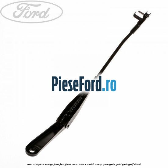 Brat stergator stanga fata Ford Focus 2004-2007 1.6 TDCi 109 cp