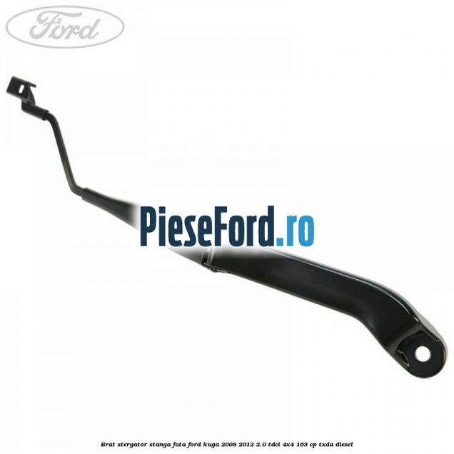Brat stergator stanga fata Ford Kuga 2008-2012 2.0 TDCI 4x4 163 cp TXDA diesel