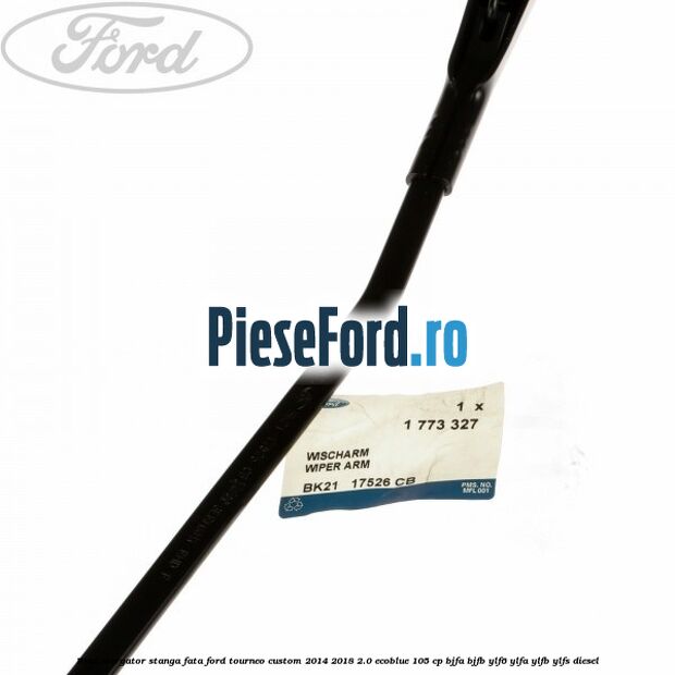 Brat stergator stanga fata Ford Tourneo Custom 2014-2018 2.0 EcoBlue 105 cp BJFA, BJFB, YLF6, YLFA, YLFB, YLFS diesel