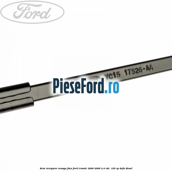 Brat stergator stanga fata Ford Transit 2000-2006 2.4 TDE  125 cp DOFA diesel