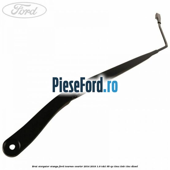 Brat stergator stanga Ford Tourneo Courier 2014-2018 1.6 TDCi 95 cp T3CA, T3CB, T3CC diesel