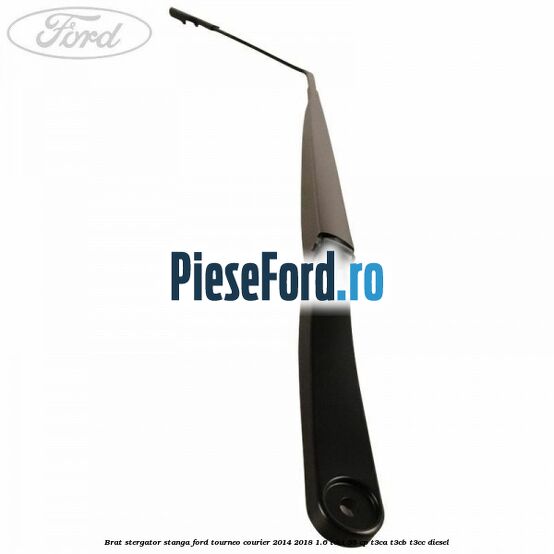 Brat stergator stanga Ford Tourneo Courier 2014-2018 1.6 TDCi 95 cp T3CA, T3CB, T3CC diesel
