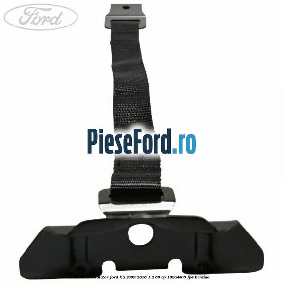 Brida acumulator Ford Ka 2009-2016 1.2 69 cp 169A4000, FP4 benzina