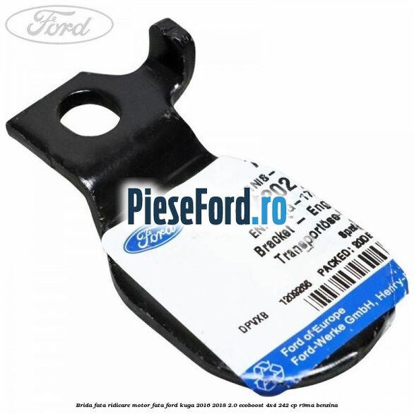 Brida fata ridicare motor fata Ford Kuga 2016-2018 2.0 EcoBoost 4x4 242 cp R9MA benzina