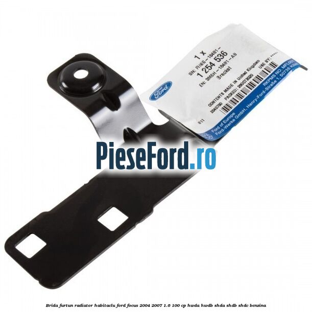 Brida furtun radiator habitaclu Ford Focus 2004-2007 1.6 100 cp HWDA, HWDB, SHDA, SHDB, SHDC benzina