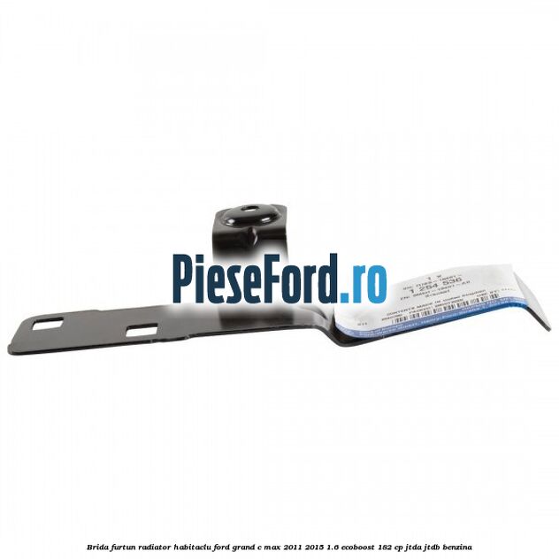 Brida furtun radiator habitaclu Ford Grand C-Max 2011-2015 1.6 EcoBoost 182 cp Brida furtun radiator habitaclu Ford Grand C-Max 2011-2015 1.6 EcoBoost 182 cp JTDA, JTDB benzina