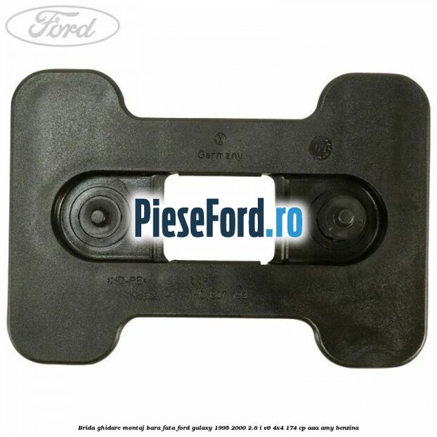 Brida ghidare montaj bara fata Ford Galaxy 1995-2000 2.8 i V6 4x4 174 cp AAA, AMY benzina