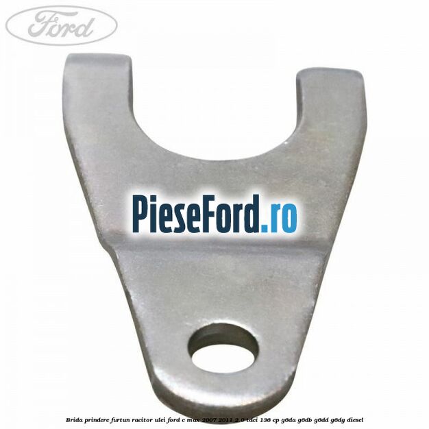 Brida prindere furtun racitor ulei Ford C-Max 2007-2011 2.0 TDCi 136 cp G6DA, G6DB, G6DD, G6DG diesel
