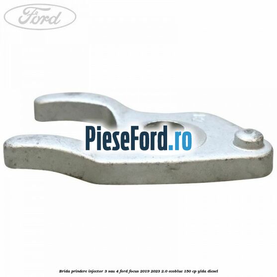 Brida prindere injector 3 sau 4 Ford Focus 2019-2023 2.0 EcoBlue 150 cp Brida prindere injector 3 sau 4 Ford Focus 2019-2023 2.0 EcoBlue 150 cp YLDA diesel