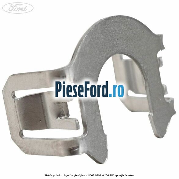 Brida prindere injector Ford Fiesta 2005-2008 ST150 150 cp N4JB benzina