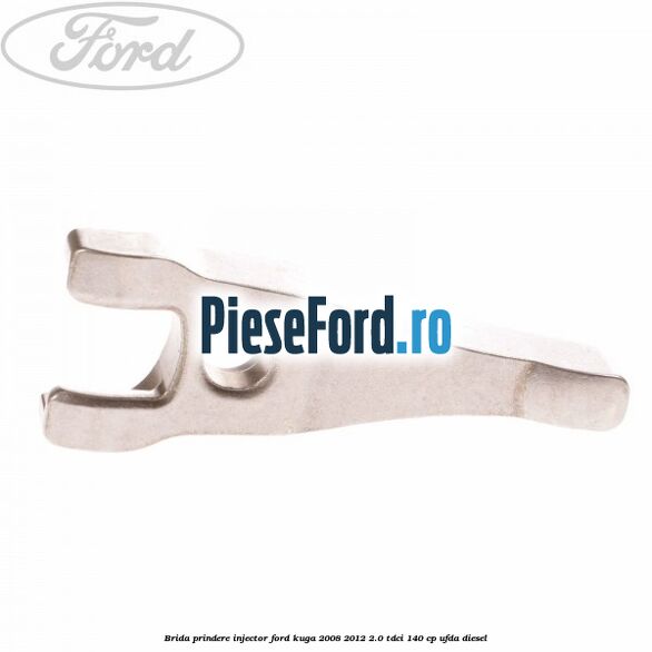 Brida prindere injector Ford Kuga 2008-2012 2.0 TDCI 140 cp UFDA diesel
