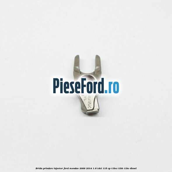Brida prindere injector Ford Mondeo 2008-2014 1.6 TDCi 115 cp T1BA, T1BB, T1BC diesel