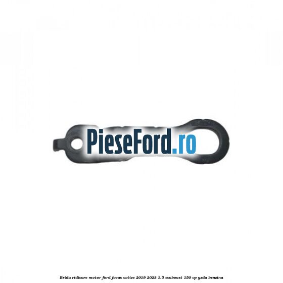 Brida ridicare motor Ford Focus Active 2019-2023 1.5 EcoBoost 150 cp YZDA benzina