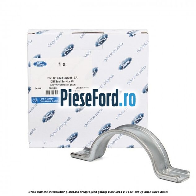 Brida rulment intermediar planetara dreapta Ford Galaxy 2007-2014 2.0 TDCi 136 cp AZWC, UKWA diesel