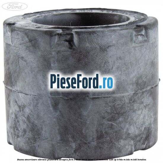 Bucsa amortizare vibratie planetara dreapta Ford C-Max 2016-2020 1.0 EcoBoost 125 cp B7DA, M1DA, M1DD benzina