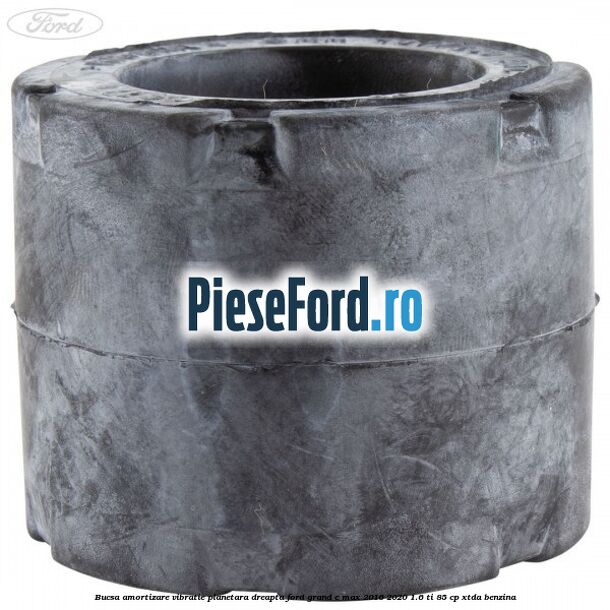 Bucsa amortizare vibratie planetara dreapta Ford Grand C-Max 2016-2020 1.6 Ti 85 cp Bucsa amortizare vibratie planetara dreapta Ford Grand C-Max 2016-2020 1.6 Ti 85 cp XTDA benzina
