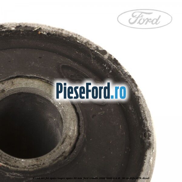 Bucsa arc foi spate inspre spate 50 MM Ford Transit 2000-2006 2.4 DI  90 cp D2FA, D2FB diesel