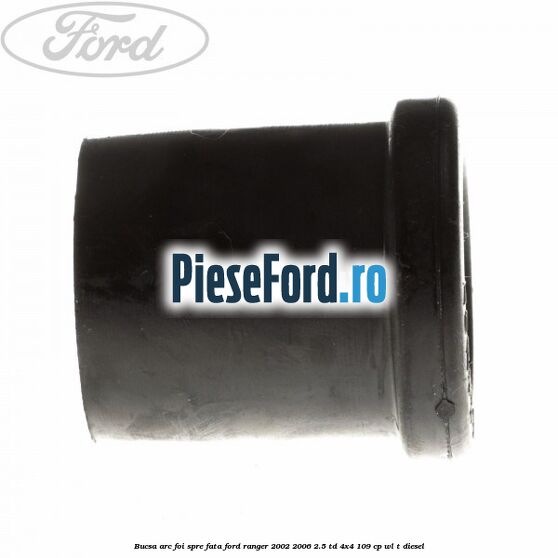 Bucsa arc foi spre fata Ford Ranger 2002-2006 2.5 TD 4x4 109 cp WL-T diesel