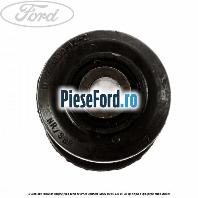 Bucsa arc lamelar inspre fata Ford Tourneo Connect 2002-2014 1.8 Di 75 cp BHPA, P7PA, P7PB, R2PA diesel