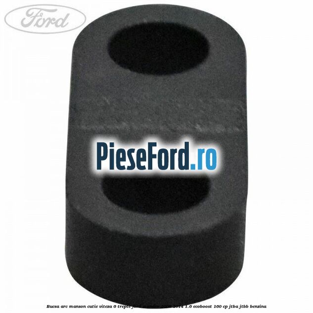 Bucsa arc manson cutie viteza 6 trepte Ford Mondeo 2008-2014 1.6 EcoBoost 160 cp JTBA, JTBB benzina