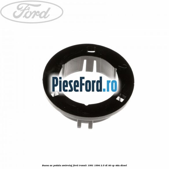Bucsa ax pedala ambreiaj Ford Transit 1991-1994 2.5 DI 80 cp 4DA diesel