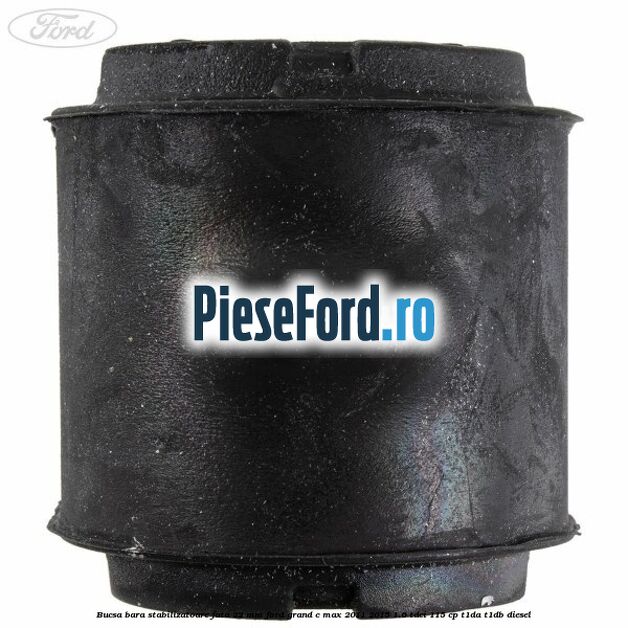 Bucsa bara stabilizatoare fata 22 mm Ford Grand C-Max 2011-2015 1.6 TDCi 115 cp T1DA, T1DB diesel
