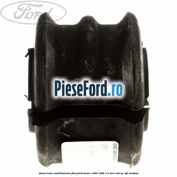 Bucsa bara stabilizatoare fata Ford Escort 1990-1995 1.8 4x4 130 cp RQB benzina
