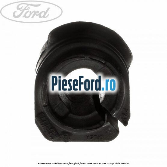 Bucsa bara stabilizatoare fata Ford Focus 1998-2004 ST170 173 cp ALDA benzina