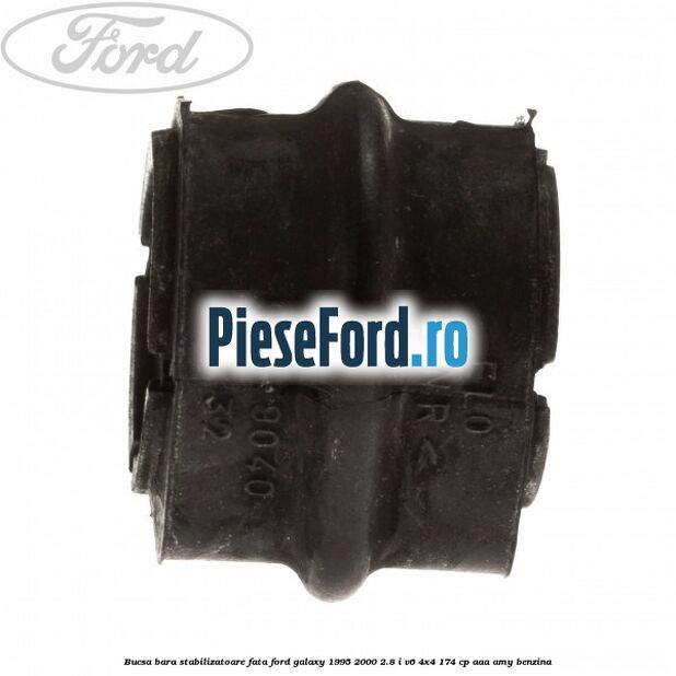 Bucsa bara stabilizatoare fata Ford Galaxy 1995-2000 2.8 i V6 4x4 174 cp AAA, AMY benzina