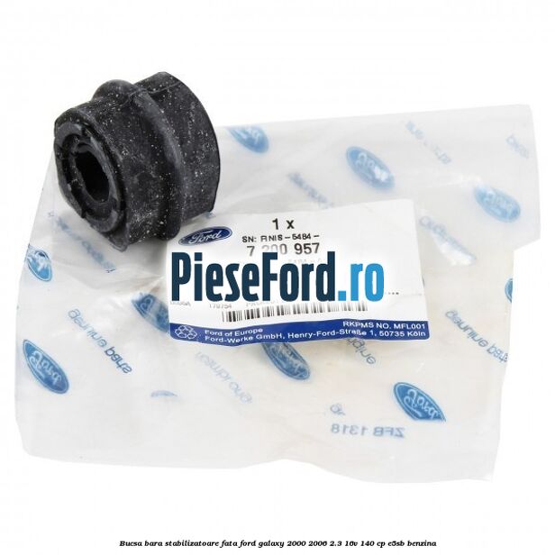 Bucsa bara stabilizatoare fata Ford Galaxy 2000-2006 2.3 16V 140 cp E5SB benzina