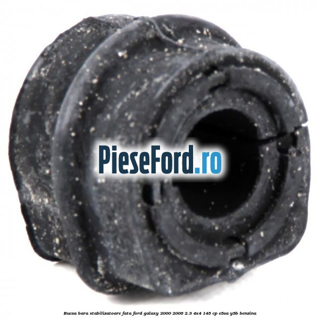 Bucsa bara stabilizatoare fata Ford Galaxy 2000-2006 2.3 4x4 145 cp E5SA, Y5B benzina