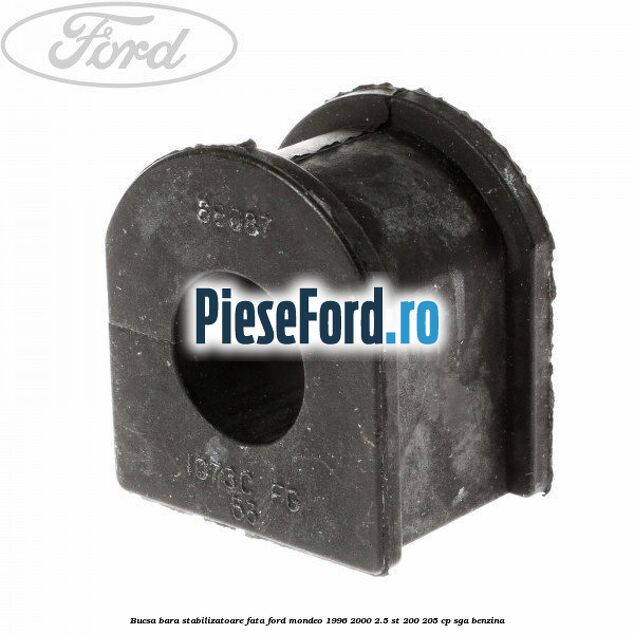 Bucsa bara stabilizatoare fata Ford Mondeo 1996-2000 2.5 ST 200 205 cp