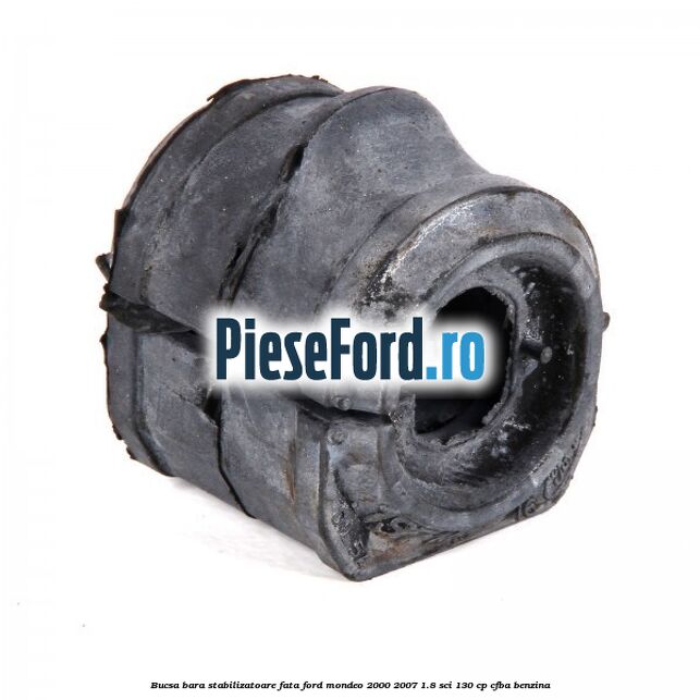 Bucsa bara stabilizatoare fata Ford Mondeo 2000-2007 1.8 SCi 130 cp CFBA benzina